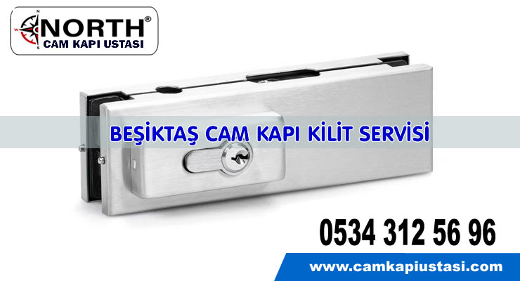 Beşiktaş Cam Kapı Kilit Servisi